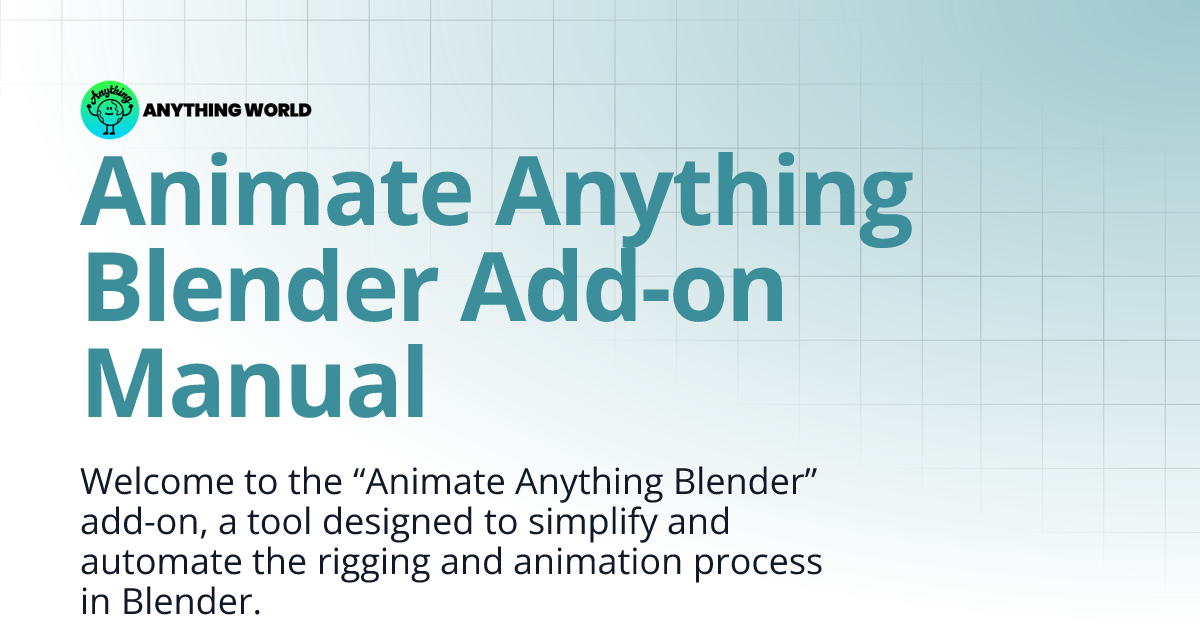 Animate Anything Blender Add-on Manual | Anything World